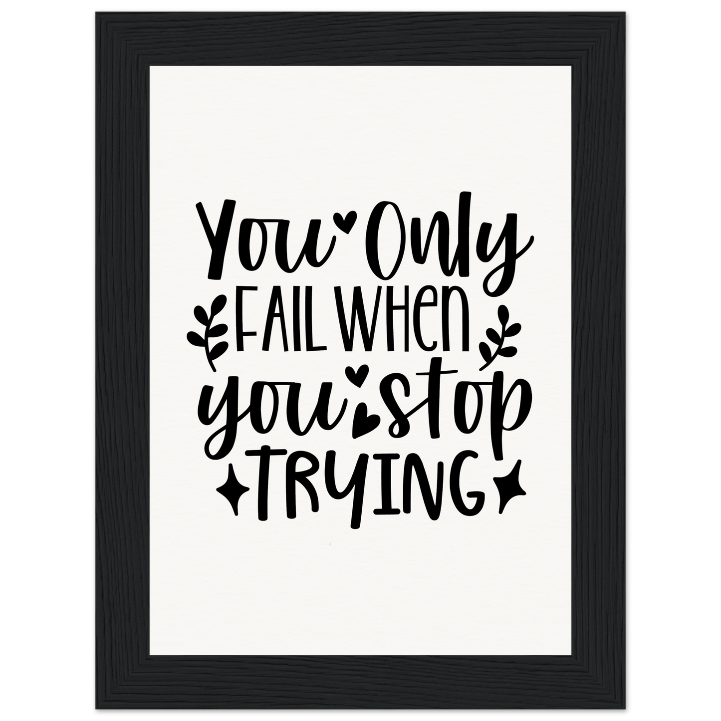 Inspirational Quote - Museum Quality Matte Paper Wooden Framed Poster
