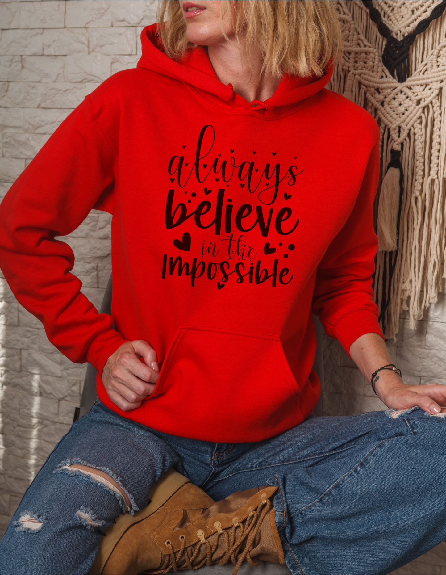 Always Believe... Hoodie