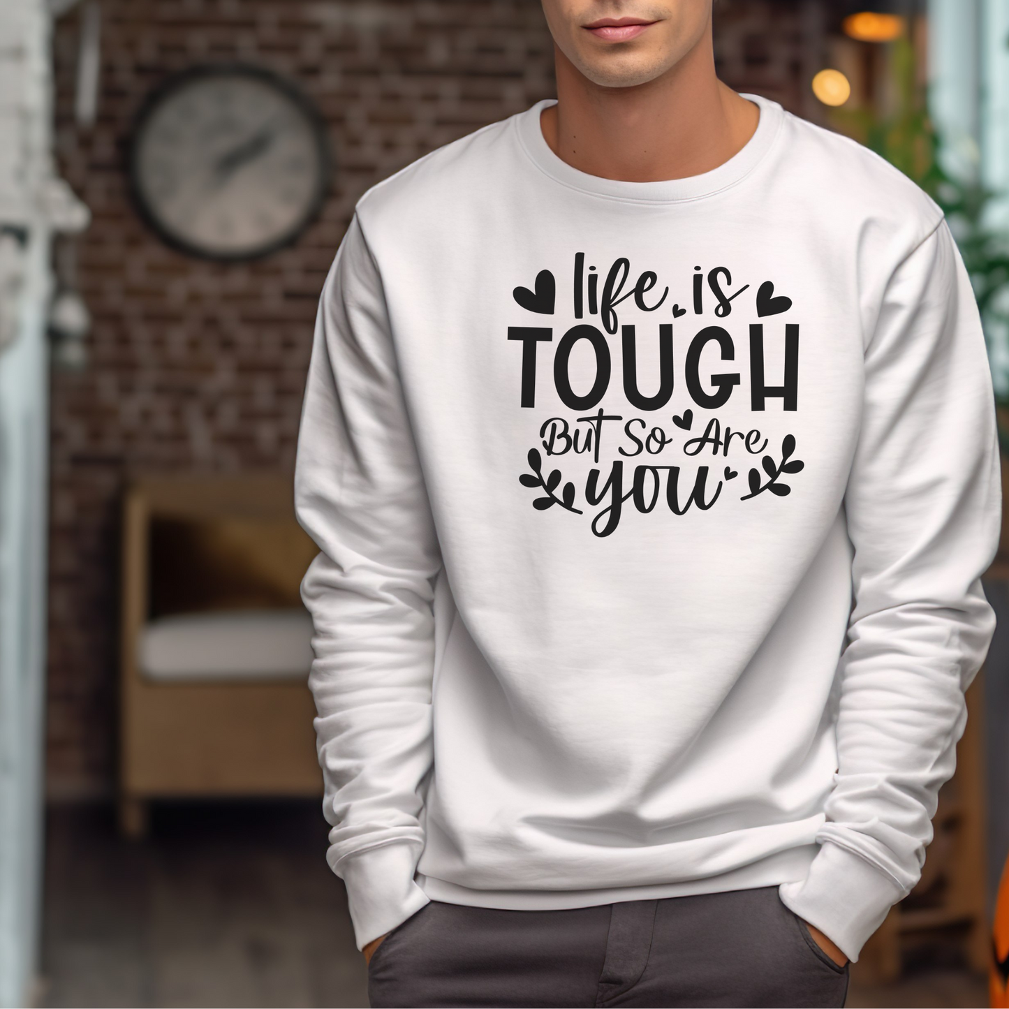 Life is tough... Sweatshirt