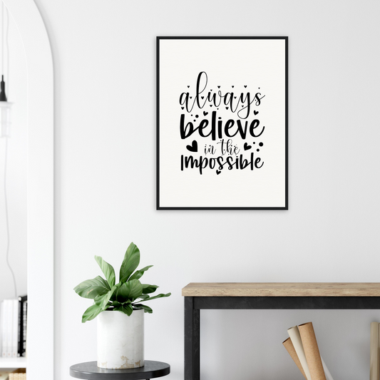 Inspirational Quote - Museum Quality Matte Paper Wooden Framed Poster