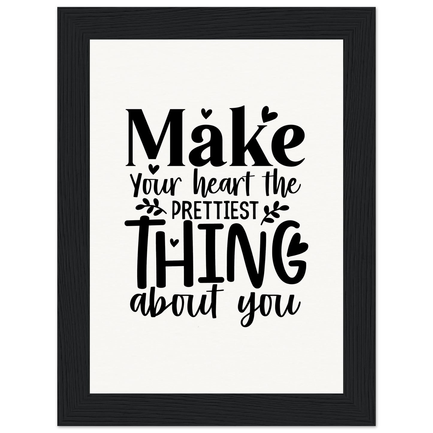 Inspirational Quote - Museum Quality Matte Paper Wooden Framed Poster